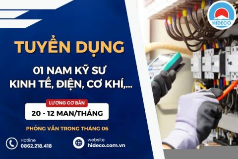 HD5390 TUYỂN 1 NAM KỸ SƯ NGÀNH KINH TẾ, ĐIỆN, CƠ KHÍ,...
