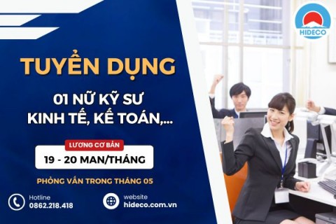 HD5380 TUYỂN 1 NỮ KỸ SƯ KINH TẾ, KẾ TOÁN,...