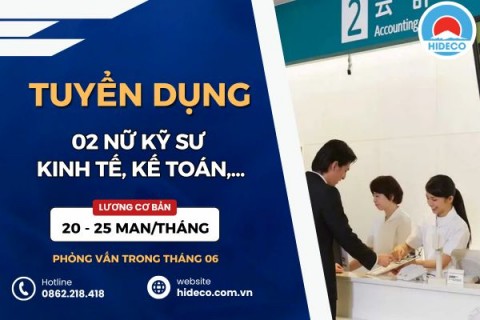 HD5419 TUYỂN 2 NỮ KỸ SƯ KINH TẾ, KẾ TOÁN,...