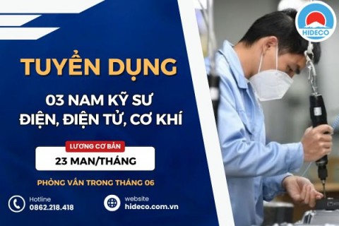 HD5406 TUYỂN 3 NAM KỸ SƯ ĐIỆN, ĐIỆN TỬ, CƠ KHÍ