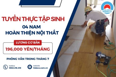 H1585 TUYỂN 4 NAM TTS HOÀN THIỆN NỘI THẤT