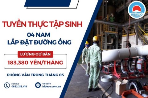H1524 TUYỂN 04 NAM TTS LẮP ĐẶT ĐƯỜNG ỐNG