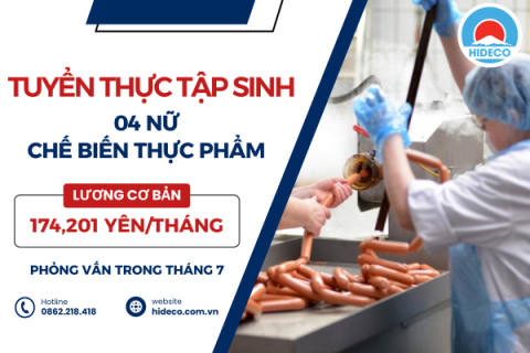 H1620 TUYỂN 4 NỮ TTS CHẾ BIẾN THỰC PHẨM