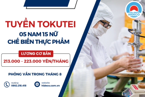D3698 TUYỂN 5 NAM 15 NỮ TOKUTEI CHẾ BIẾN THỰC PHẨM