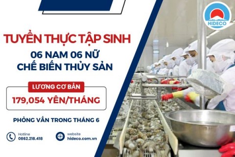 H1545 TUYỂN 6 NAM 6 NỮ TTS CHẾ BIẾN THỦY SẢN