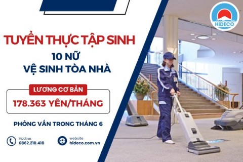 H1571 TUYỂN 10 NỮ TTS VỆ SINH TÒA NHÀ