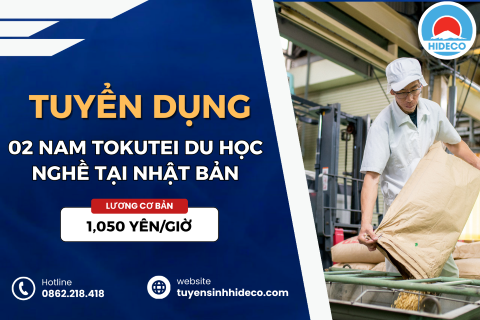 TUYỂN 02 NAM TOKUTEI DU HỌC NGHỀ TẠI NHẬT BẢN