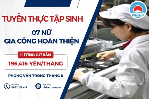 H1686 TUYỂN 07 NỮ TTS GIA CÔNG HOÀN THIỆN