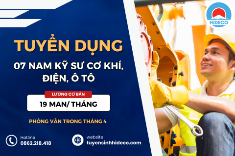 TUYỂN 07 NAM KHỐI NGÀNH CƠ KHÍ, CƠ ĐIỆN, Ô TÔ