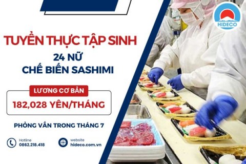 H1582 TUYỂN 24 NỮ TTS CHẾ BIẾN SASHIMI