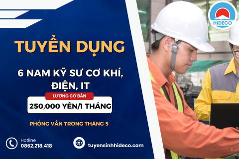 TUYỂN 6 NAM KỸ CƠ KHÍ, ĐIỆN, IT, CÁC NGÀNH LIÊN QUAN