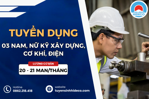 TUYỂN 3 NAM KỸ SƯ XÂY DỰNG, CƠ KHÍ, ĐIỆN 