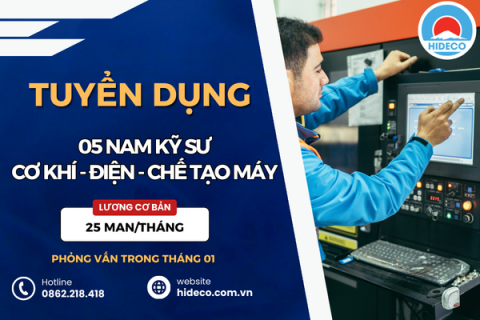 HD5196 TUYỂN 05 NAM KỸ SƯ CƠ KHÍ - ĐIỆN TỬ - CHẾ TẠO MÁY