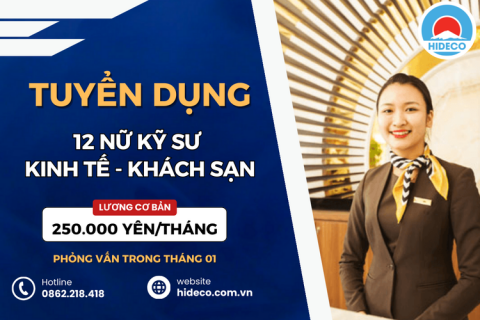 HD5199 TUYỂN 12 NỮ KỸ SƯ KINH TẾ - NGÔN NGỮ - NHÀ HÀNG KHÁCH SẠN