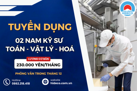 HD5091 TUYỂN 02 NAM KỸ SƯ KHỐI NGÀNH KỸ THUẬT - TOÁN - VẬT LÝ - HOÁ HỌC