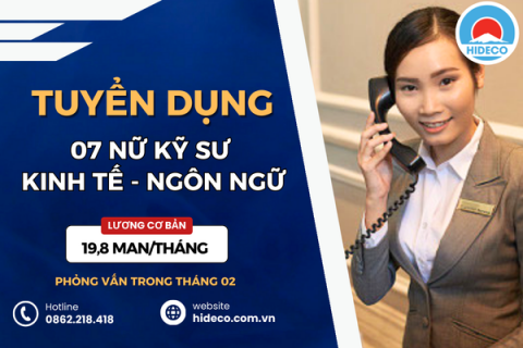 HD5223 TUYỂN 07 NỮ KỸ SƯ KINH TẾ - NGÔN NGỮ - NHÀ HÀNG KHÁCH SẠN