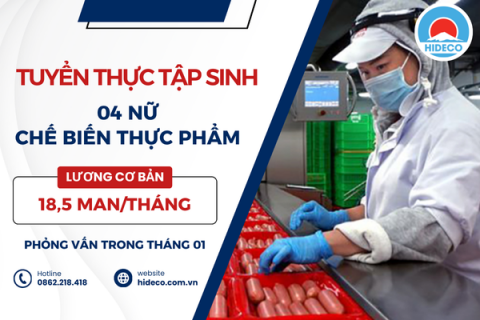H1342 TUYỂN 04 NỮ THỰC TẬP SINH CHẾ BIẾN THỰC PHẨM