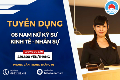HD5258 TUYỂN 08 NAM NỮ KỸ SƯ KINH TẾ - DỊCH VỤ - NHÂN SỰ