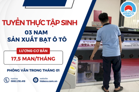 H1347 TUYỂN 03 NAM THỰC TẬP SINH SẢN XUẤT VẢI BẠT Ô TÔ