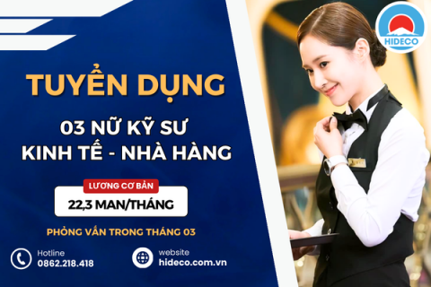 HD5267 TUYỂN 03 NỮ KỸ SƯ KINH TẾ - KẾ TOÁN - NHÀ HÀNG KHÁCH SẠN