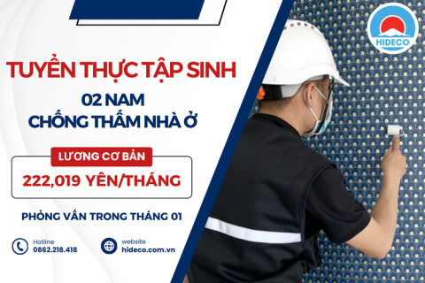 H1352 TUYỂN 02 NAM THỰC TẬP SINH CHỐNG THẤM NHÀ CỬA