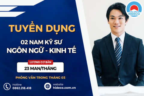 HD5284 TUYỂN 02 NAM KỸ SƯ KHỐI NGÀNH KINH TẾ - NGÔN NGỮ