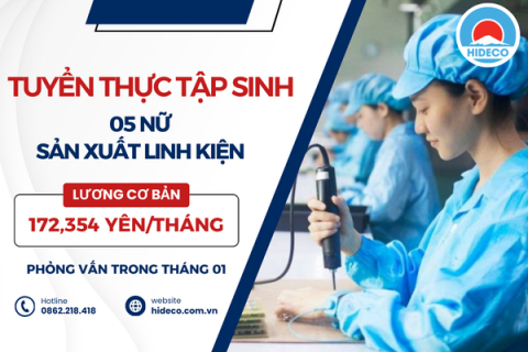 H1355 TUYỂN 05 NỮ THỰC TẬP SINH SẢN XUẤT LINH KIỆN