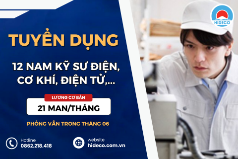 HD4684 TUYỂN 12 NAM KỸ SƯ ĐIỆN - CƠ KHÍ - ĐIỆN TỬ