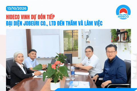 HIDECO VINH DỰ ĐÓN TIẾP ĐẠI DIỆN JOBEURI CO., LTD ĐẾN THĂM VÀ LÀM VIỆC