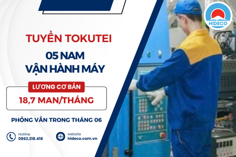 D3694 TUYỂN 5 NAM TOKUTEI VẬN HÀNH MÁY