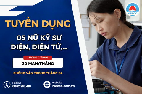 HD5313 TUYỂN 5 NỮ KỸ SƯ ĐIỆN, ĐIỆN TỬ, CƠ KHÍ, TỰ ĐỘNG HÓA