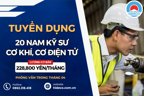 HD5315 TUYỂN 20 NAM KỸ SƯ CƠ KHÍ, CƠ ĐIỆN TỬ, ĐIỆN