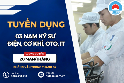 HD5348 TUYỂN 3 NAM KỸ SƯ ĐIỆN, CƠ KHÍ, OTO, IT
