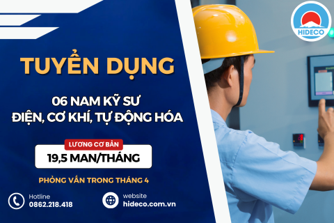 HD5320 TUYỂN 6 NAM NỮ KỸ SƯ ĐIỆN, CƠ KHÍ, TỰ ĐỘNG HÓA