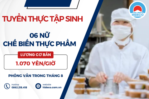 H1646 TUYỂN  6 NỮ TTS CHẾ BIẾN THỰC PHẨM
