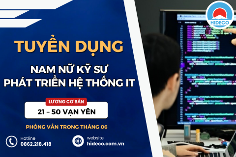 [ĐƠN TUYỂN FREE PHÍ] TUYỂN KỸ SƯ PHÁT TRIỂN HỆ THỐNG IT