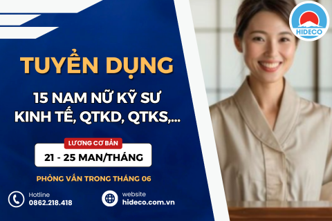 HD5392 TUYỂN 15 NAM NỮ KỸ SƯ NGÀNH KINH TẾ, QTKD, QTKS,...