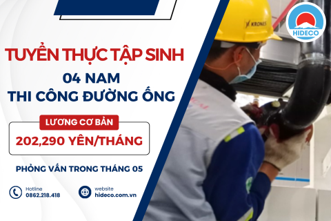 H1529 TUYỂN 4 NAM TTS THI CÔNG ĐƯỜNG ỐNG
