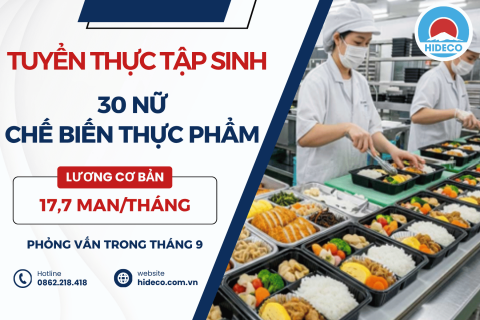 H1719 TUYỂN 25 - 30 NỮ TTS CHẾ BIẾN THỰC PHẨM