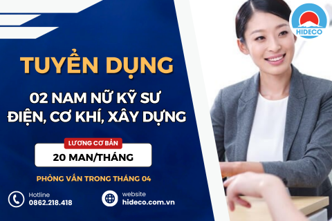 HD5319 TUYỂN 3 NAM NỮ KỸ SƯ ĐIỆN, CƠ KHÍ, XÂY DỰNG,...