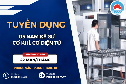 HD5490 TUYỂN 05 NAM KỸ SƯ CƠ KHÍ, CƠ ĐIỆN TỬ