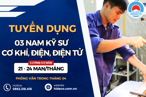 HD5340 TUYỂN 3 NAM KỸ SƯ CƠ KHÍ, ĐIỆN, ĐIỆN TỬ