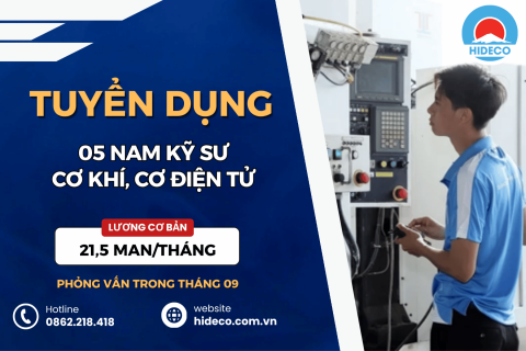 HD5482 TUYỂN 05 NAM KỸ SƯ CƠ KHÍ, CƠ ĐIỆN TỬ, CGCK,... 