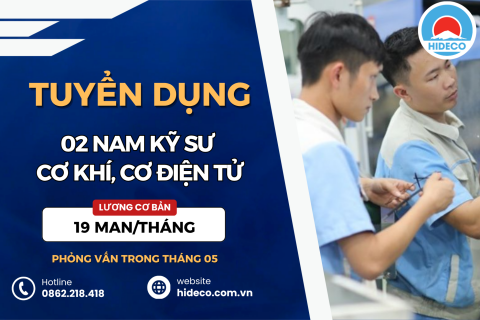 HD5364 TUYỂN 2 NAM KỸ SƯ CƠ KHÍ, CƠ ĐIỆN TỬ