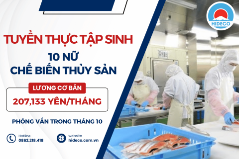 H1807 TUYỂN 10 NỮ TTS CHẾ BIẾN THỰC PHẨM