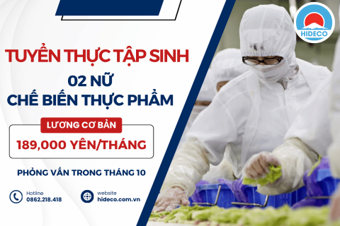 H1786 TUYỂN 02 NỮ TTS CHẾ BIẾN THỰC PHẨM