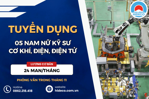 HD5512 TUYỂN 05 NAM NỮ KỸ SƯ CƠ KHÍ, ĐIỆN, ĐIỆN TỬ