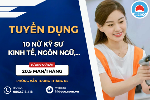 HD5367 TUYỂN 10 NỮ KỸ SƯ KINH TẾ, NGÔN NGỮ, TỰ NHIÊN,...