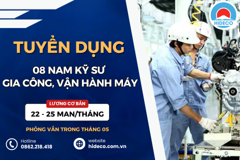 HD5370 TUYỂN 8 NAM KỸ SƯ CƠ KHÍ, CHẾ TẠO MÁY, CN OTO
