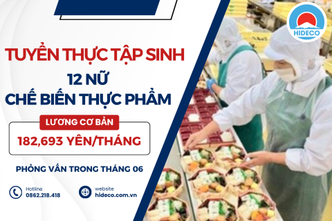 H1542 TUYỂN 12 NỮ TTS CHẾ BIẾN THỰC PHẨM